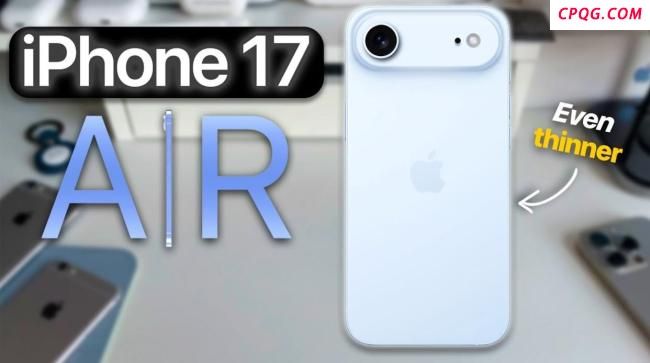 苹果新发布iPhone Air的惊艳与隐忧